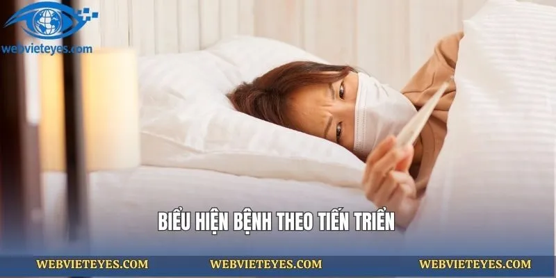 Biểu hiện bệnh theo tiến triển