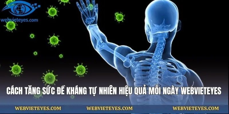 Cách Tăng Sức Đề Kháng Tự Nhiên