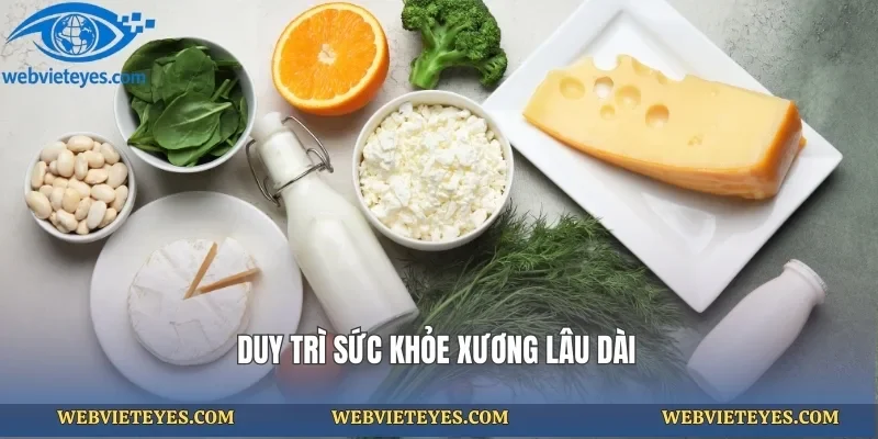 Duy trì sức khỏe xương lâu dài