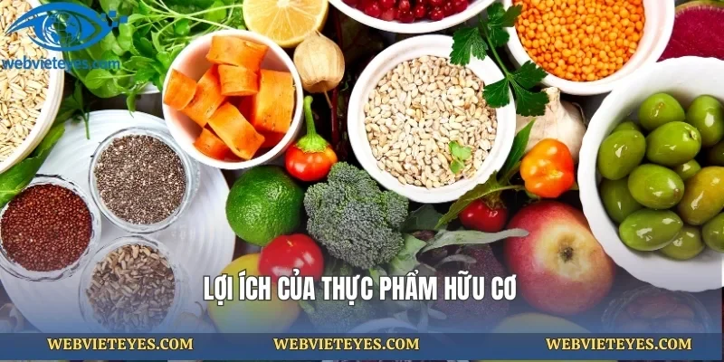 Lợi ích của thực phẩm hữu cơ