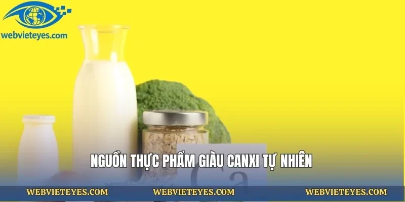 Nguồn thực phẩm giàu canxi tự nhiên