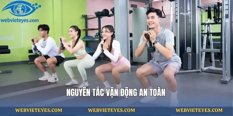 Nguyên tắc vận động an toàn