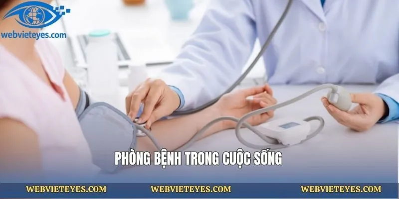 Phòng bệnh trong cuộc sống