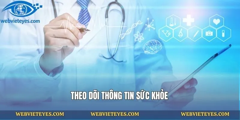 Theo dõi thông tin sức khỏe