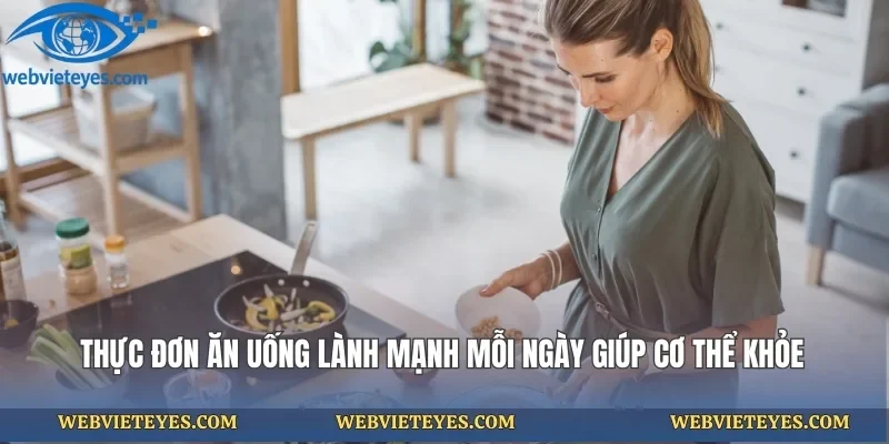 Thực Đơn Ăn Uống Lành Mạnh