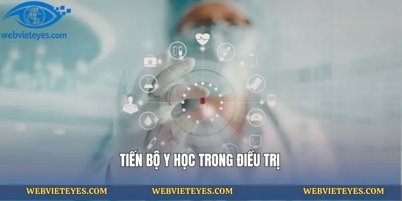 Tiến bộ y học trong điều trị